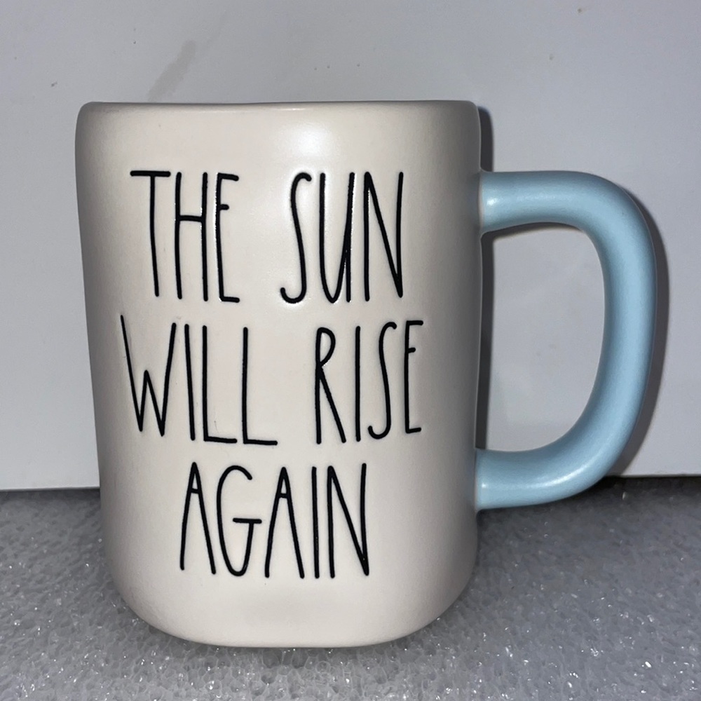 Rae Dunn Artisan Collection By Magenta. THE SUN WILL RISE AGAIN Mug